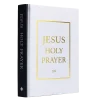 Jesus’ Holy Prayer: A Sacred Key to Divine Breakthroughs